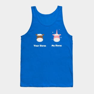 Your horse my horse (white) Tank Top